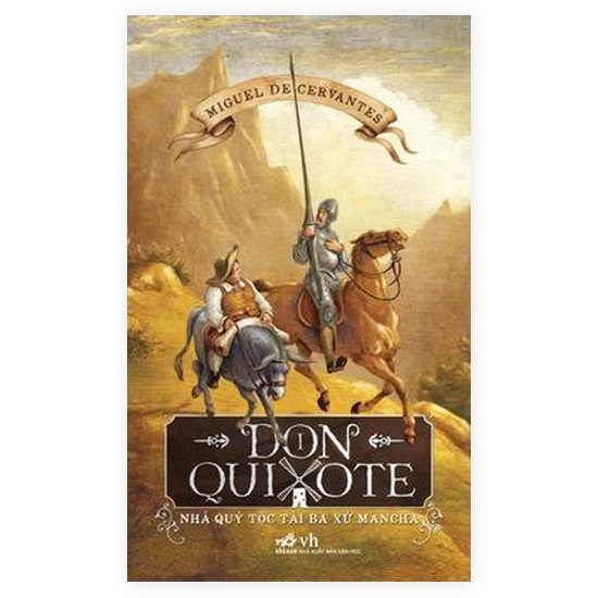 Sách - Don Quixote - Nhà Quý Tộc Tài Ba Xứ Mancha (Bộ 2 cuốn)
