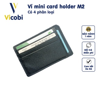 Ví mini card holder đựng thẻ Da Bò Vicobi M2, nhỏ gọn 7,5cm x 11cm hàng gia công tại Việt Nam