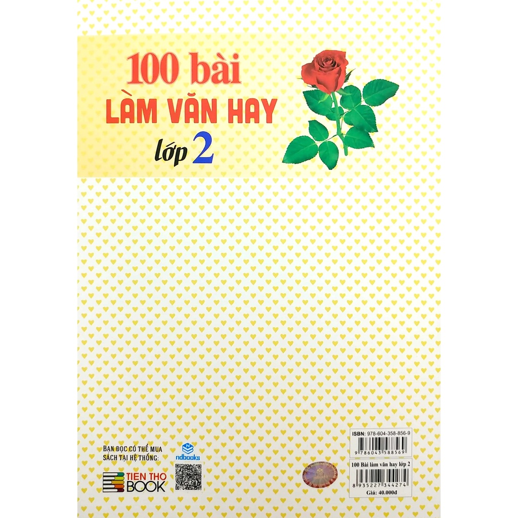 Sách 100 Bài Làm Văn Hay Lớp 2 (Dùng Chung Cho Ba Bộ Sách Cánh Diều, Kết Nối Tri Thức Với Cuộc Sống, Chân Trời Sáng Tạo)