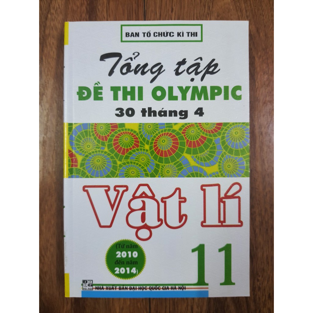 Sách - Tổng tập Đề thi Olympic 30 tháng 4 Vật lí 11 ( Từ năm 2010 đến năm 2014 )