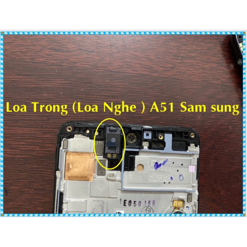 Loa trong  A51 samsung