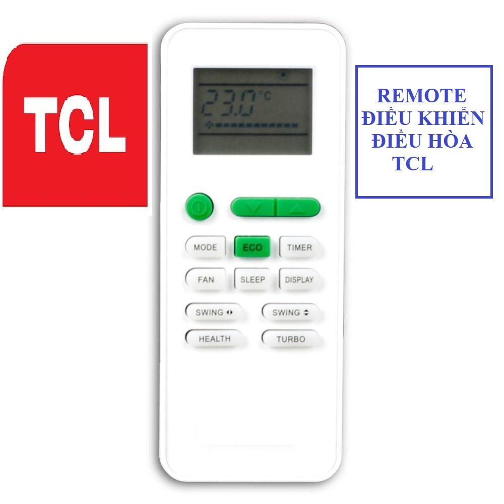 Điều khiển điều hoà TCL mới (3 nút xanh )-tặng kèm pin -Bh đổi mới