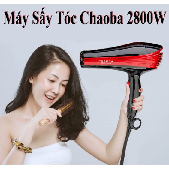 Siêu Sale - máy sấy tóc nào tốt,Máy sấy tóc Chaoba 2800 Sấy cực nhanh -  Bảo hành 1 đổi 1