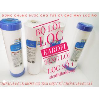 Bộ lõi lọc nước KAROFI chính hãng tặng lõi lọc số 1
