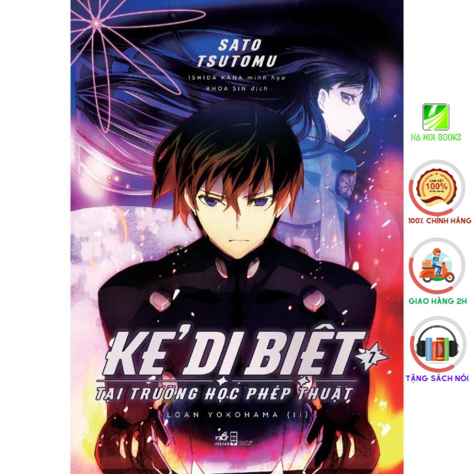 Sách - Light Novel - Kẻ Dị Biệt Tại Trường Học Phép Thuật 7 – Loạn Yokohama (II) [Nhã Nam]