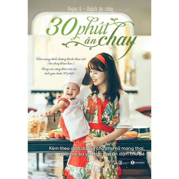 Sách 30 Phút Ăn Chay: Cẩm Nang Dinh Dưỡng Thuần Thực Vật Tặng Bookmark