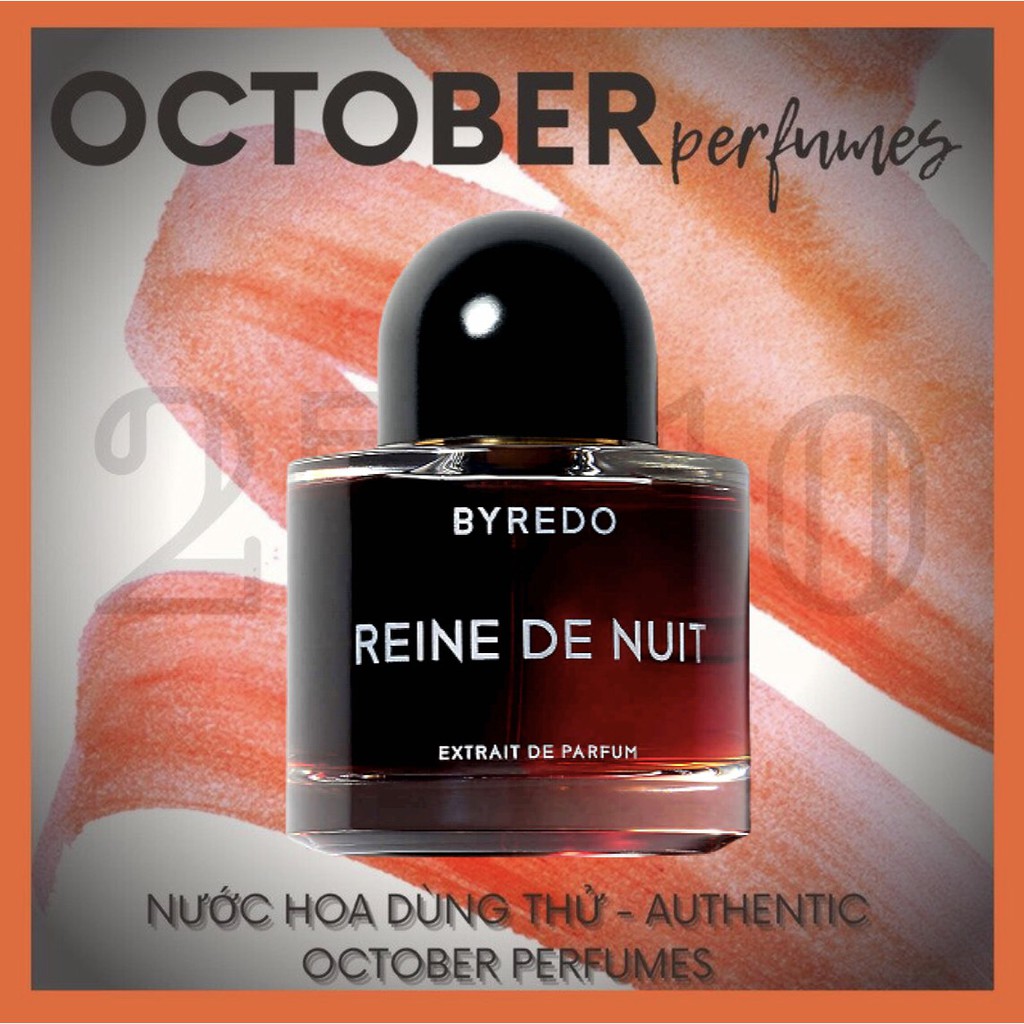 27_𝑶𝒄𝒕𝒐𝒃𝒆𝒓🖤 Nước hoa Byredo Reine de Nuit Extract De Parfum 5ml/10ml/20ml | Thế Giới Skin Care