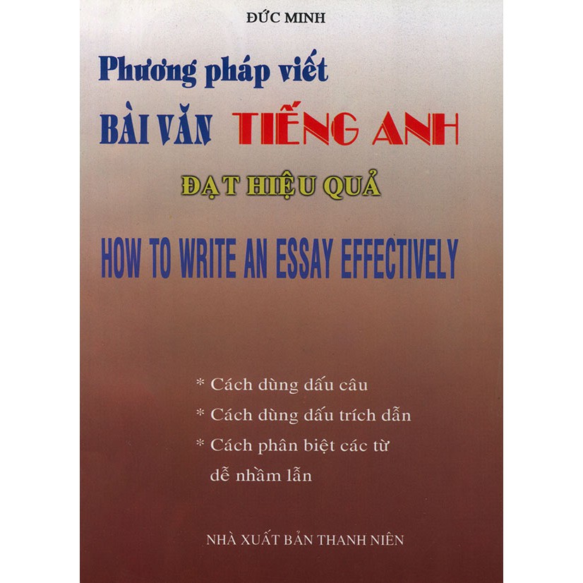 Phương Pháp Viết Bài Văn Tiếng Anh Đạt Hiệu Quả