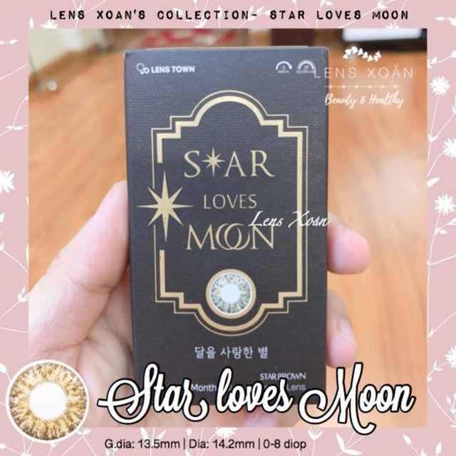 ÁP TRÒNG STAR LOVES MOON BROWN- LENS TOWN ( LENS XOẮN)