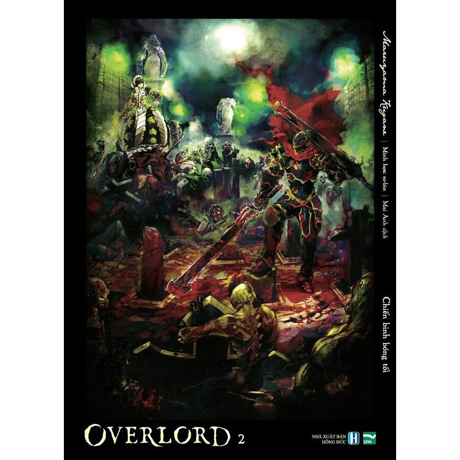 Sách- Overlord lẻ tâp 1 2- Tặng Kèm Postcard (Số lượng có hạn)- NXB IPM