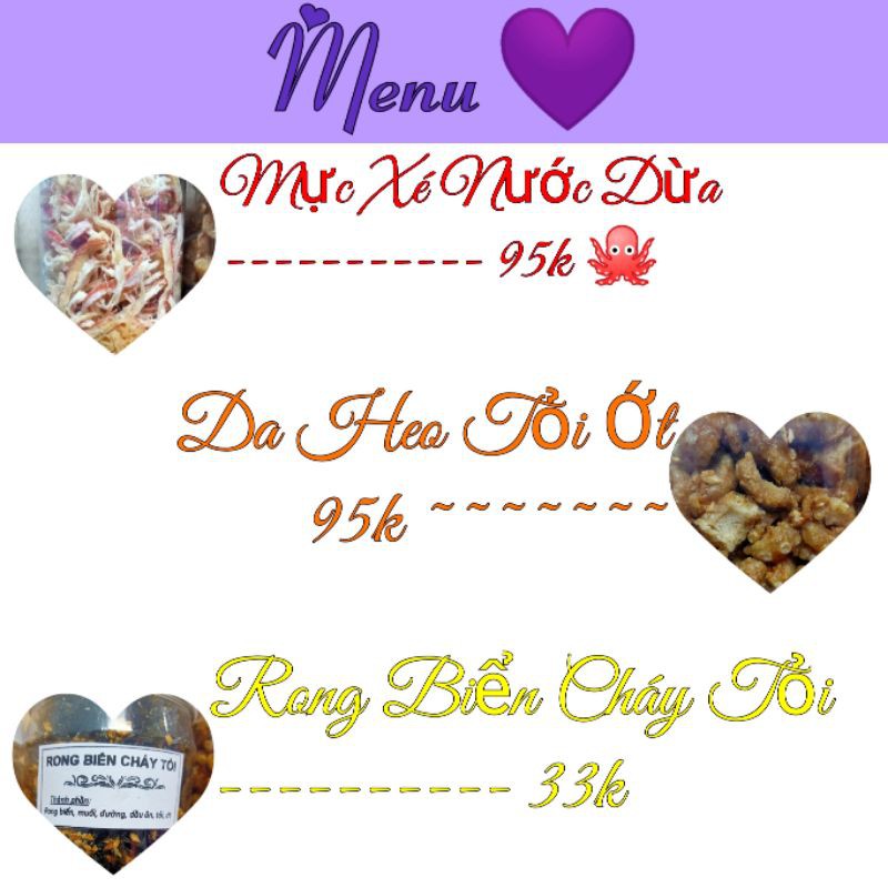 Đồ ăn vặt : toàn menu : khô gà,cơm cháy khô gà,hạt điều,da heo,rong biển,mực