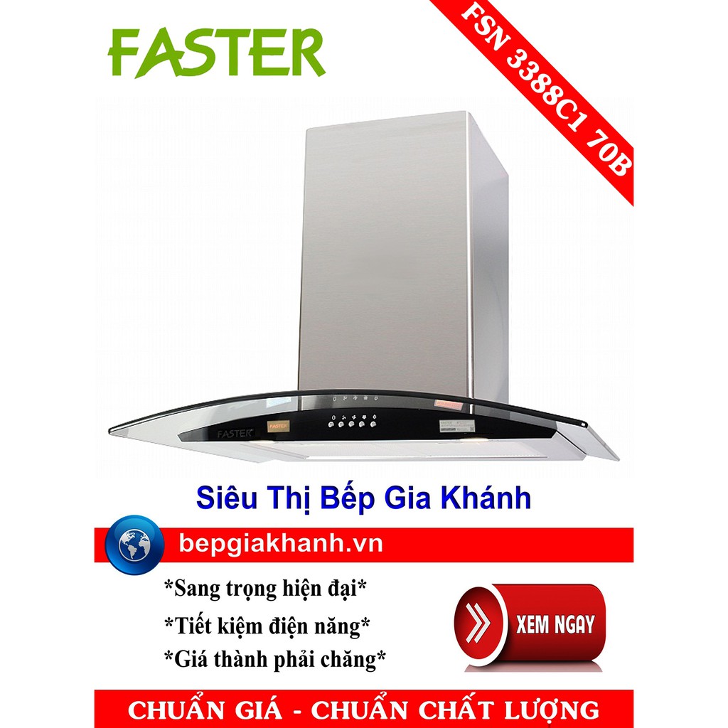 Máy hút mùi dạng kính cong 70cm Faster FSN 3388C1 70B