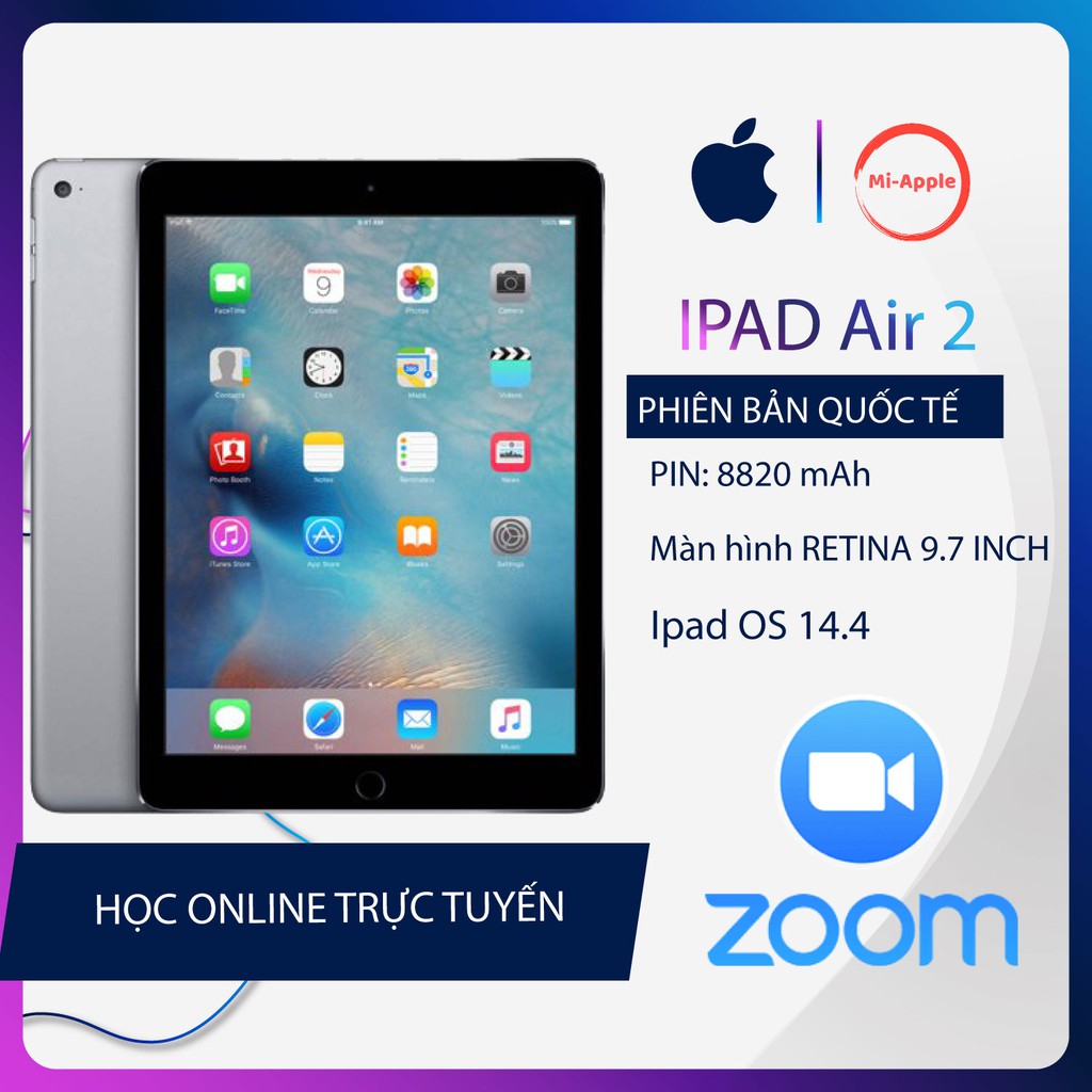 Máy tính bảng iPad Air 2 Quốc tế cấu hình cao chạy ipad os 14.4 phù hợp với học tập làm việc hiệu quả | BigBuy360 - bigbuy360.vn