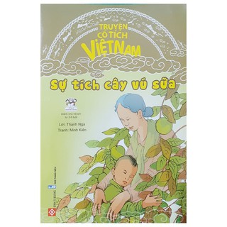 Cổ Tích Việt Nam - Sự Tích Cây Vú Sữa