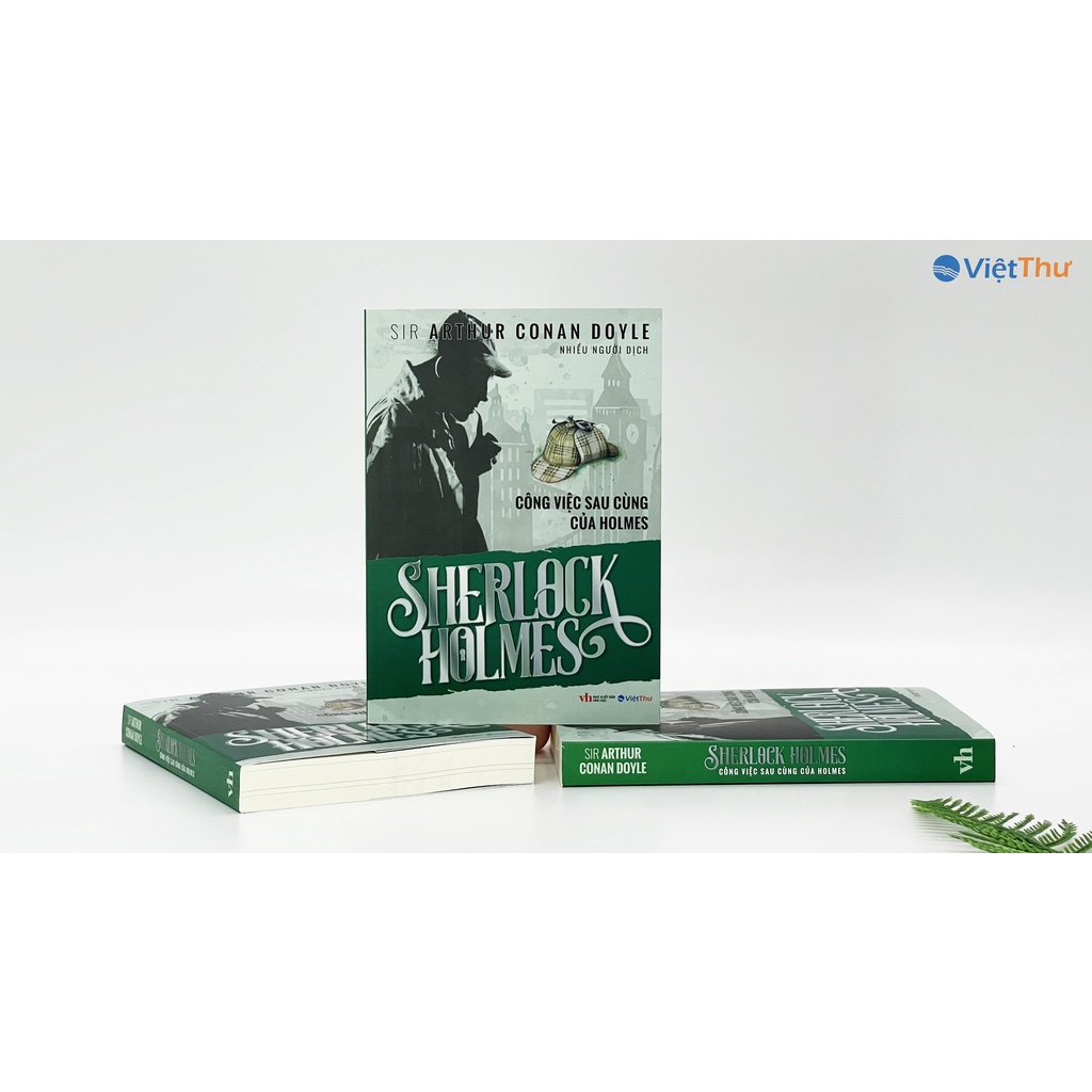 Sách - Sherlock Holmes - Công Việc Sau Cùng Của Holmes - Xanh lá - Sir Arthur conan doyle (Bìa Mềm)