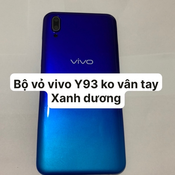 Bộ vỏ điện thoại full zin Vivo Y93 không vân tay - bộ gồm lưng, sường, phím bấm, kính camera