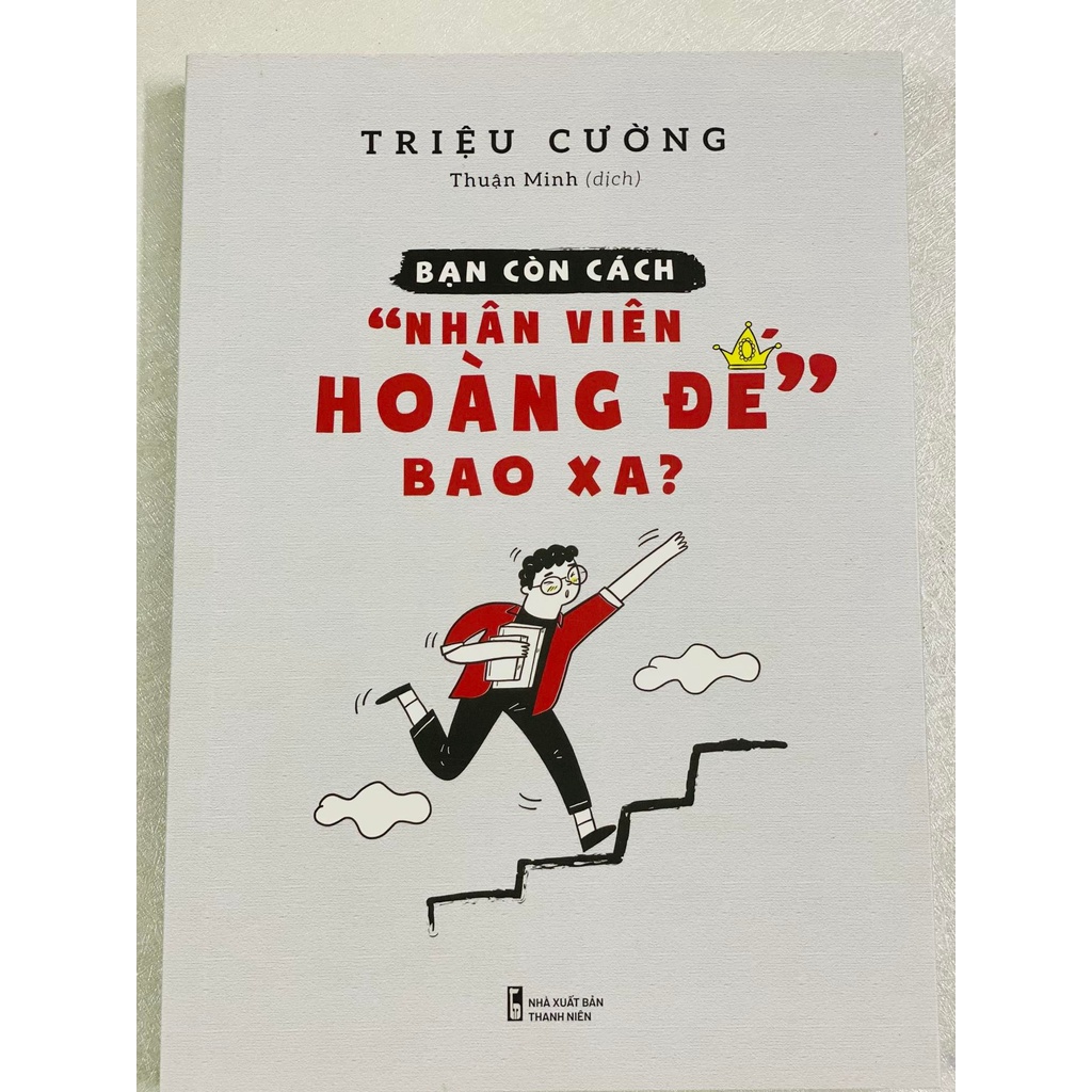 Sách Bạn còn cách "nhân viên hoàng đế" bao xa?