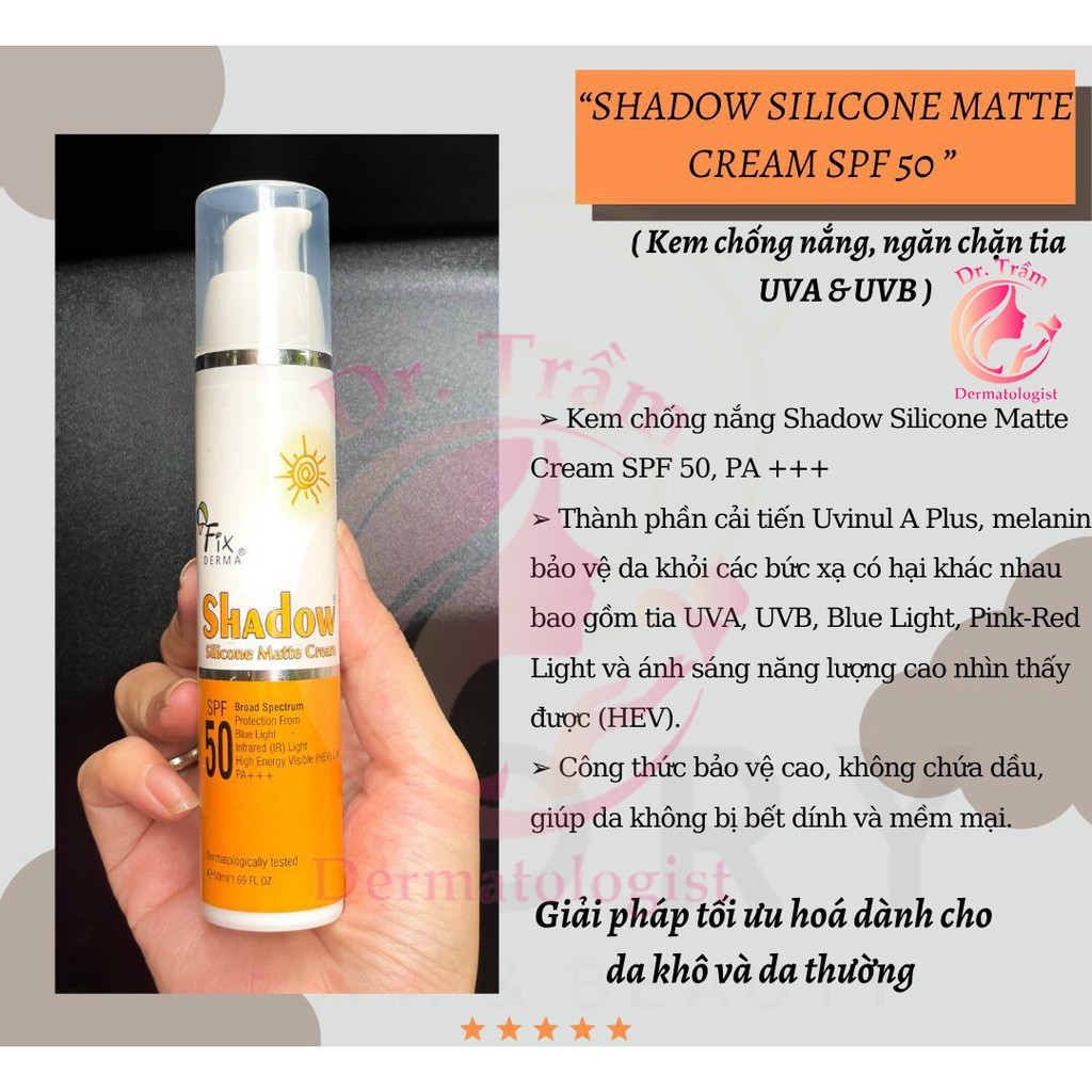 Kem chống nắng Fixderma Shadow ✨ Chính hãng ✨ Silicone Matte Cream Spf50 50ml - Chống ánh sáng xanh