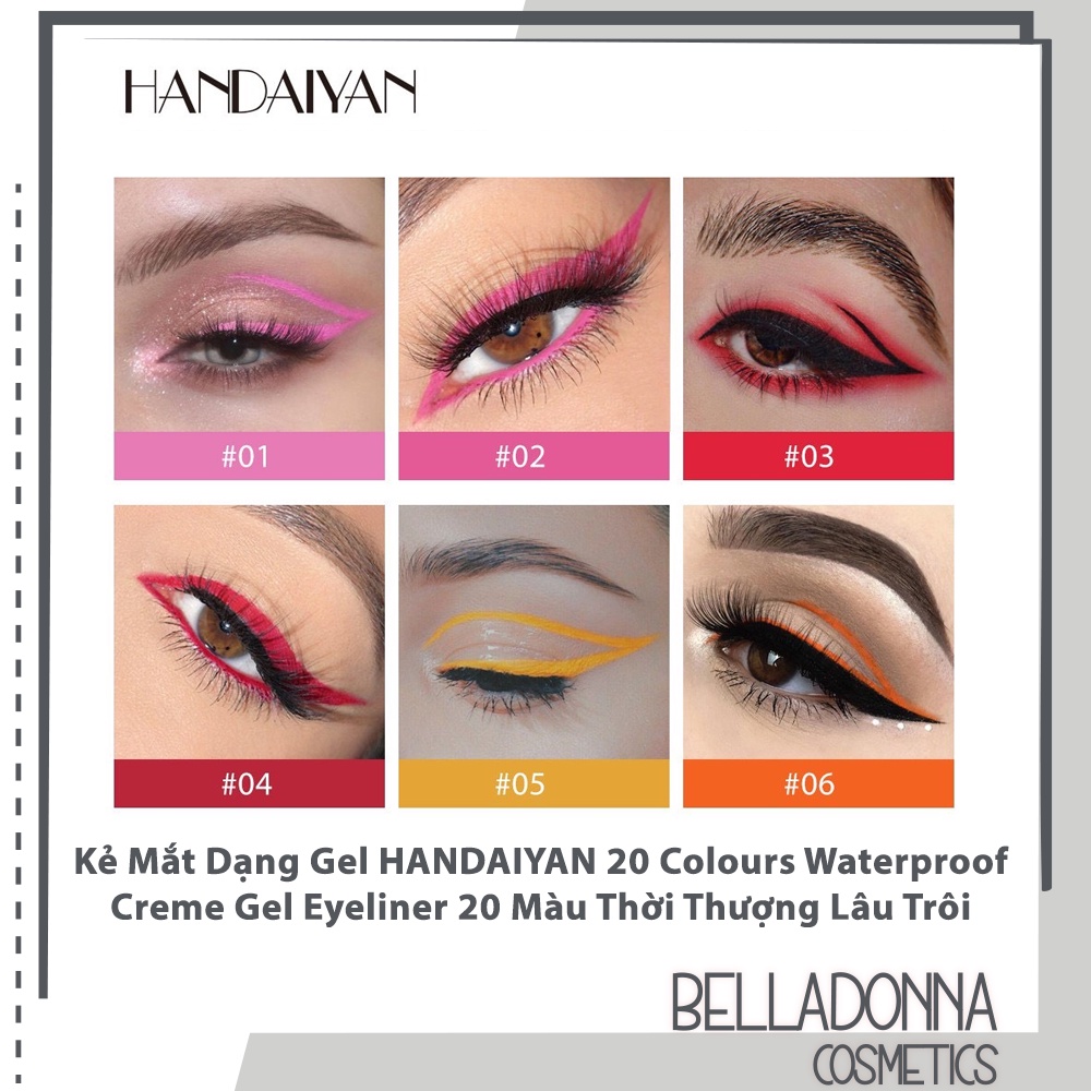 Kẻ Mắt Dạng Gel HANDAIYAN 20 Colours Waterproof Creme Gel Eyeliner 20 Màu Thời Thượng Lâu Trôi Nội Địa Trung