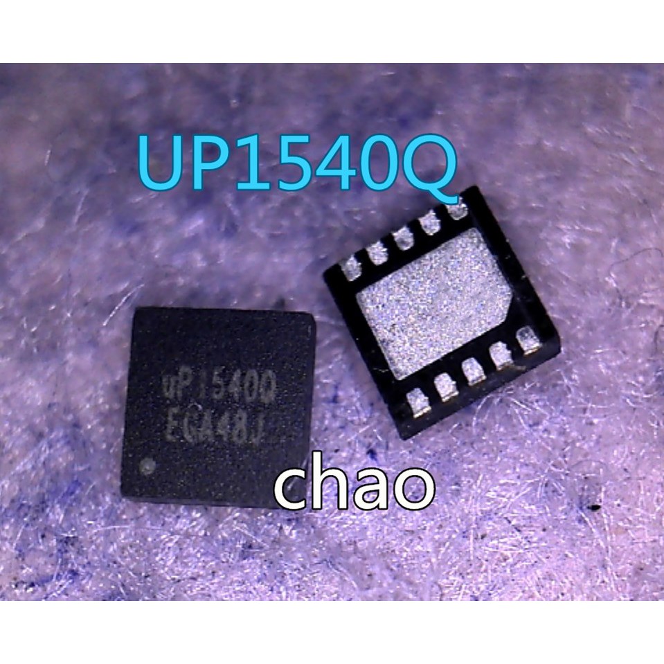 UP1540Q UP1540P 1540Q 1540P 1540 ic quản lý nguồn trên mainboard