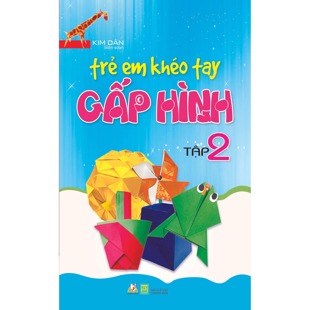 Sách - Trẻ Em Khéo Tay Gấp Hình - Tập 2 (Tái Bản) | BigBuy360 - bigbuy360.vn