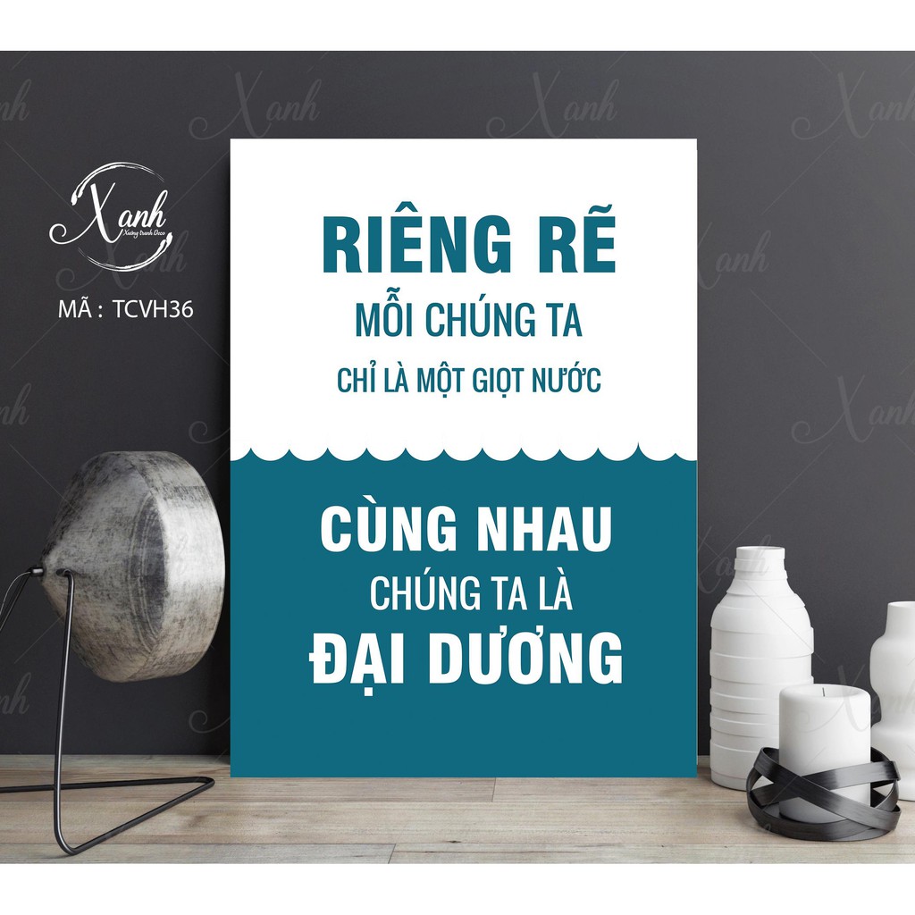 Tranh cổ động văn phòng cô ty CÙNG NHAU CHÚNG TA LÀ ĐẠI DƯƠNG