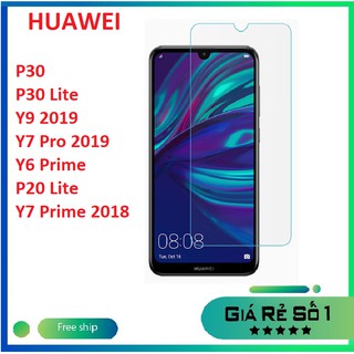 Kính cường lực Huawei P30/ P30 Lite/ Y9 2019/ Y9 Pro 2019/ Y6 Prime/ P20 Lite/ Y7 Prime 2018 trong suốt không full màn