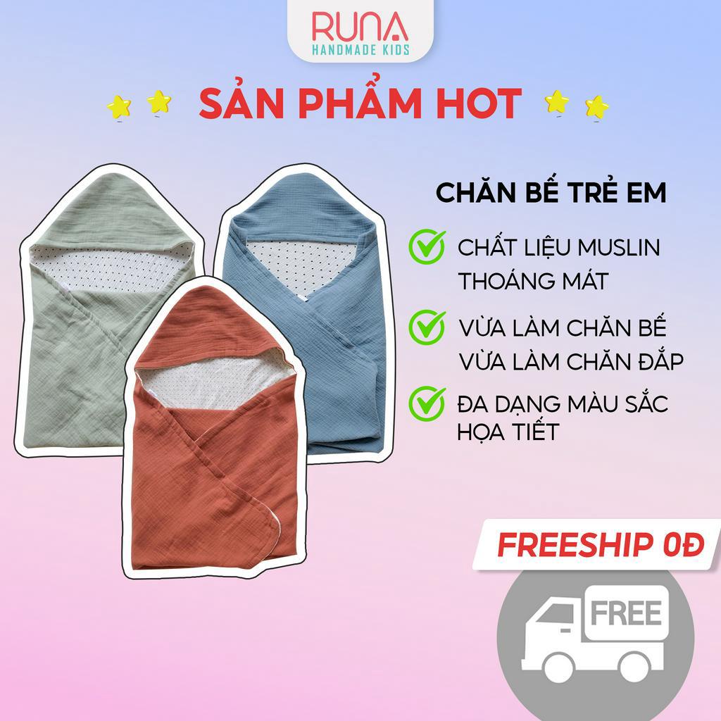 Chăn bế cho trẻ sơ sinh RUNA KIDS chất vải xô Muslin mềm mại thấm hút tốt an toàn cho bé