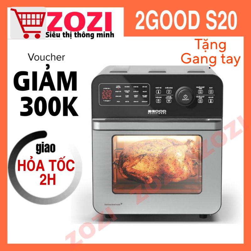 NỒI CHIÊN KHÔNG DẦU 2GOOD Vortex S20, 2 Good S18