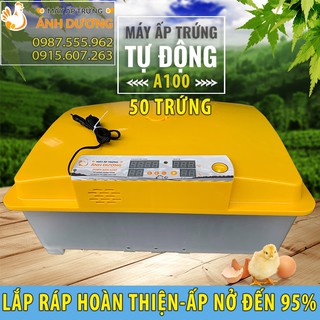 [Hàng Chính Hãng ] - Máy ấp trứng ánh dương A100 loại 1 tầng khay đảo nhôm, ấp tự động 1-50 trứng