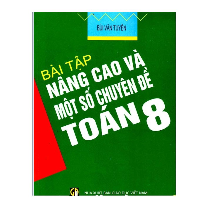 Sách - Bài tập nâng cao và một số chuyên đề Toán 8