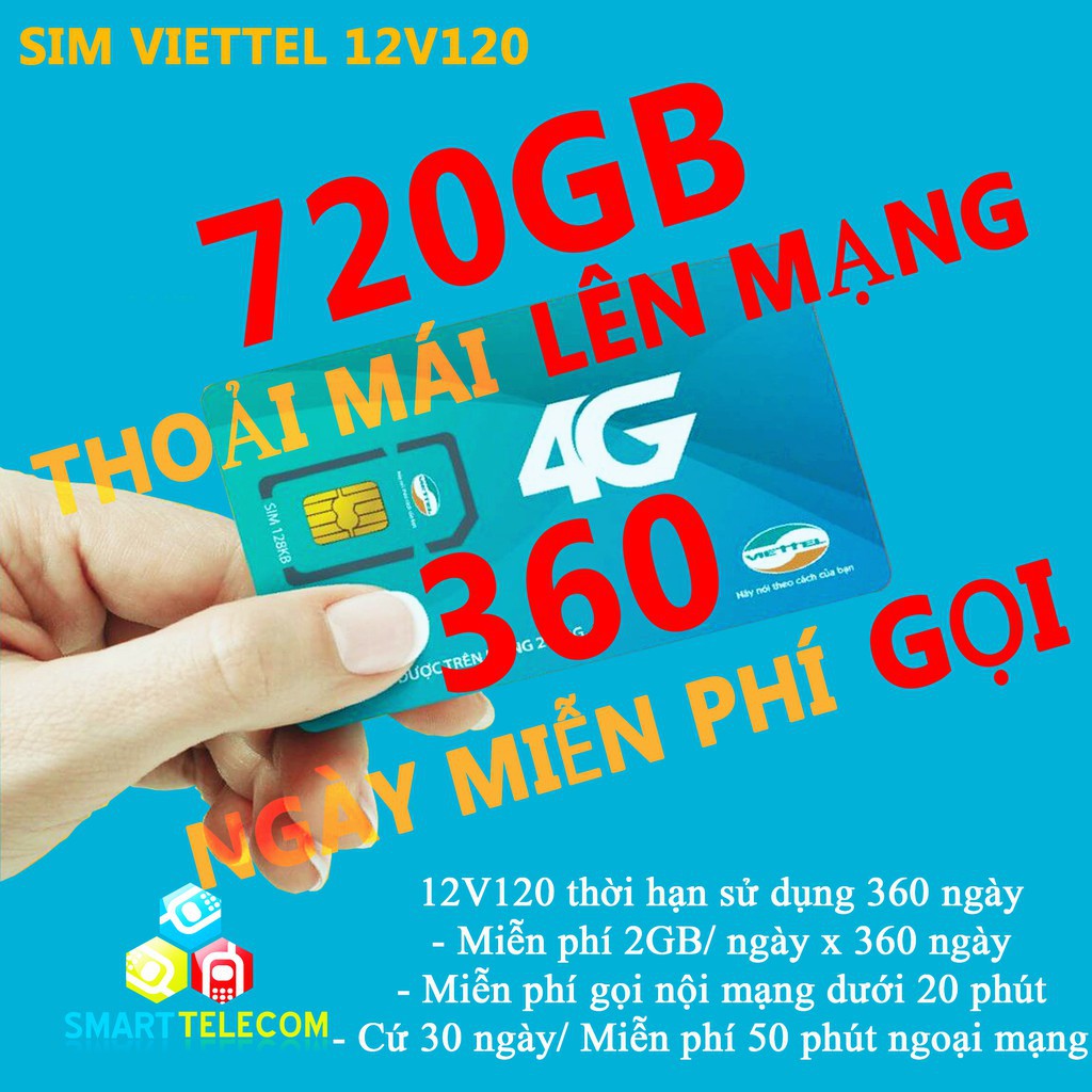 Sim 4G Viettel trọn gói 1 năm gói 12V120, tặng 720Gb data, miễn phí gọi nội mạng {sim chọn lọc đầu 09 sale tận giá gốc}