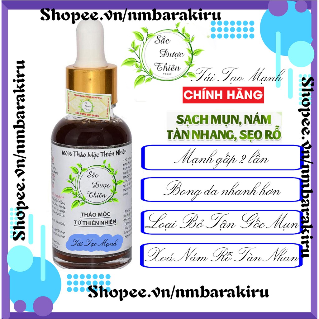 Tái Tạo Da Sắc Dược Thiên - Loại Mạnh - Xoá bỏ tận gốc mụn, làm giảm nám rỗ, tàn nhan - tri phủ sắc Đẹp
