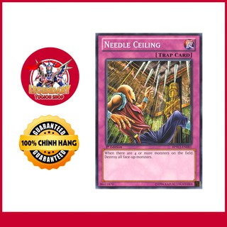 [Thẻ Bài Yugioh Chính Hãng] Needle Ceiling