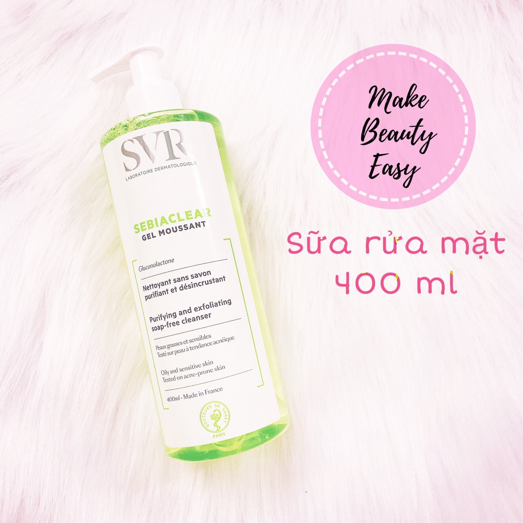 Sữa rửa mặt SVR sữa rửa mặt cho da dầu mụn Sebiaclear Gel Moussant 400ml