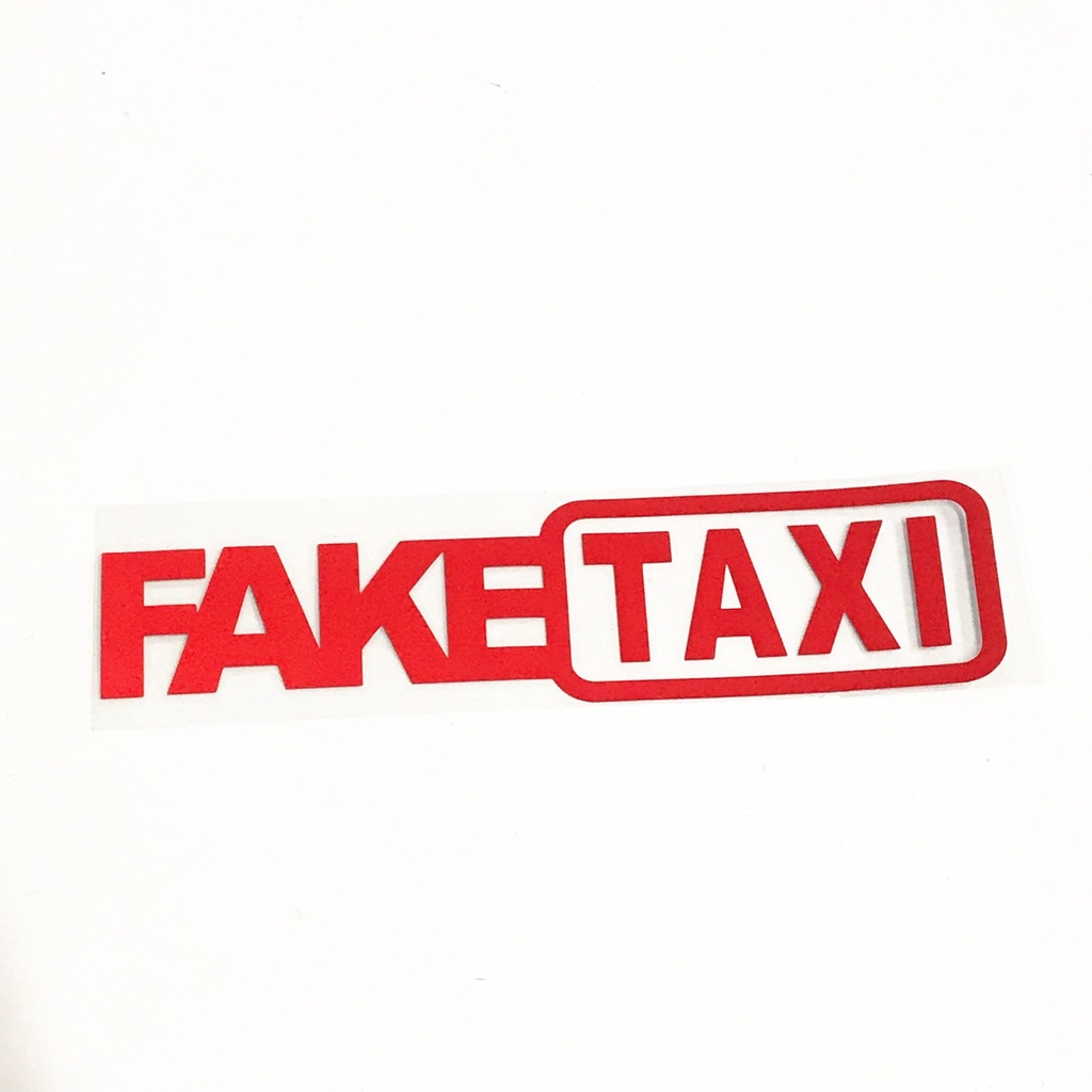 Tem phản quang chữ " FAKE TAXI " độc đáo