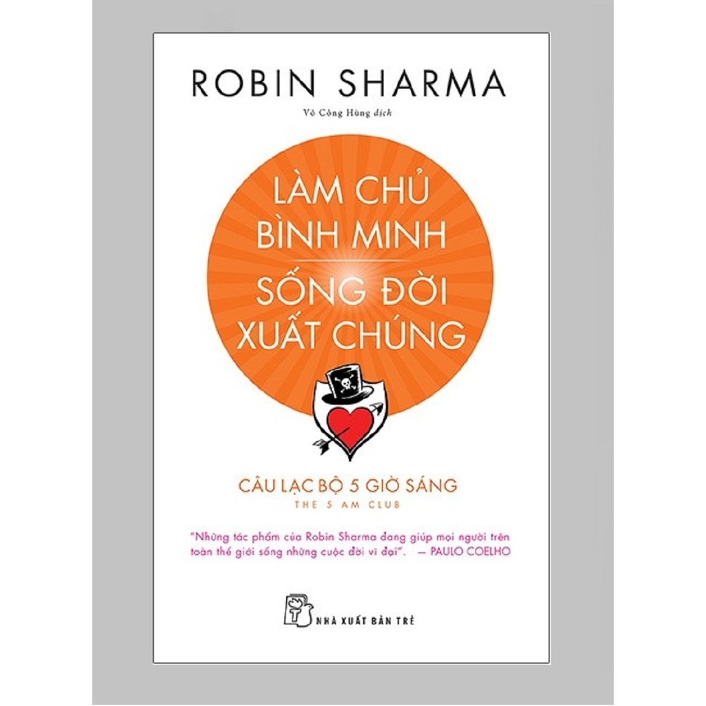 Sách - Làm Chủ Bình Minh - Sống Đời Xuất Chúng (Tặng Kèm 01 Sổ Tay Biến IQ Thành Tài Sản + 01 Sticker Câu Lạc Bộ 5 Giờ)