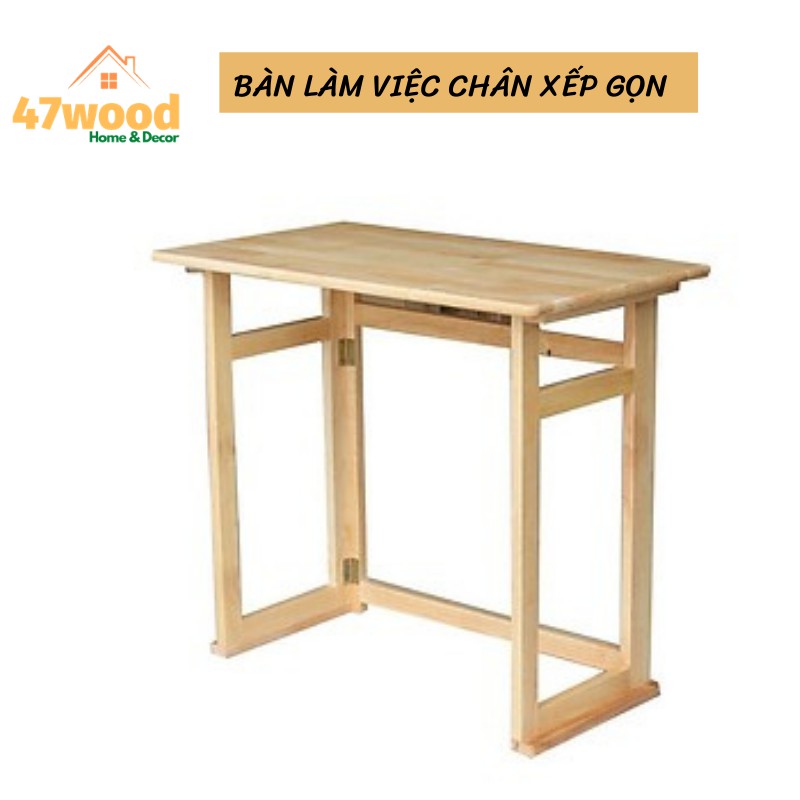 Bàn làm việc bằng gỗ chân xếp gọn - Bàn học chân xếp cao 70cm