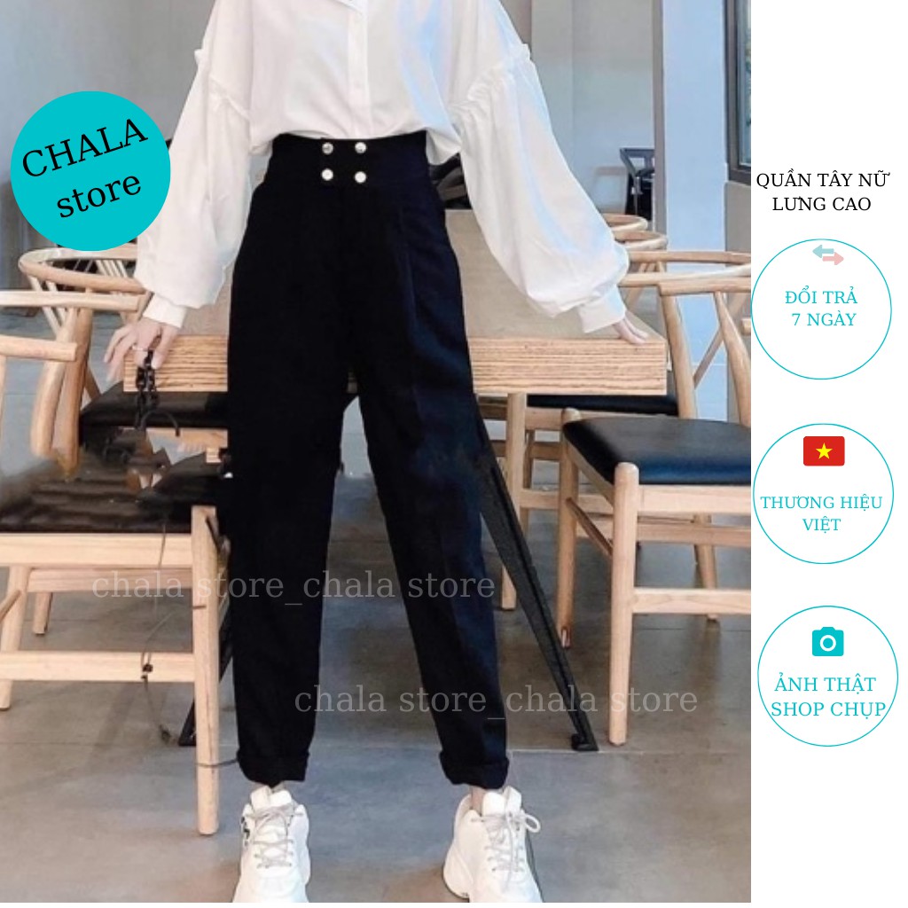 Quần Tây Nữ Lưng Cạp Cao Dáng Baggy Dài Ống Đứng Đi Học Đi Làm Hàng Cao Cấp CHALA