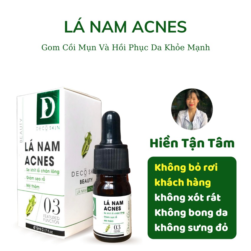 Serum ngừa mụn Lá Nam Acnes an toàn, tiết kiệm, không gây bong da, không xót rát, không sưng đỏ, đồng hành đến khi khỏi