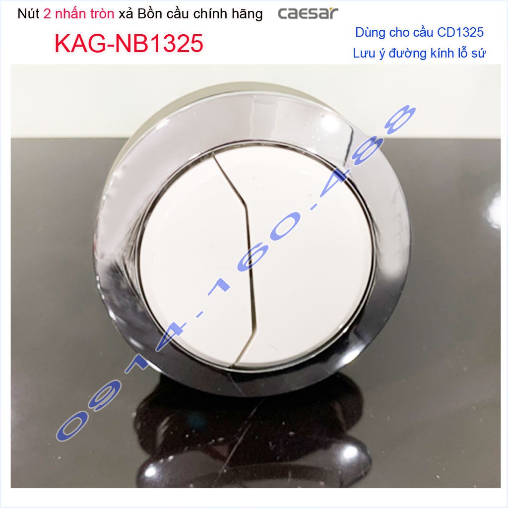 Nút nhấn bồn cầu Caesar KAG-NB1325 hình tròn lỗ sứ 57mm (5.7cm), Ấn xả 2 nhấn xí bệt CD1325 nhấn mạ chrome sử dụng tốt