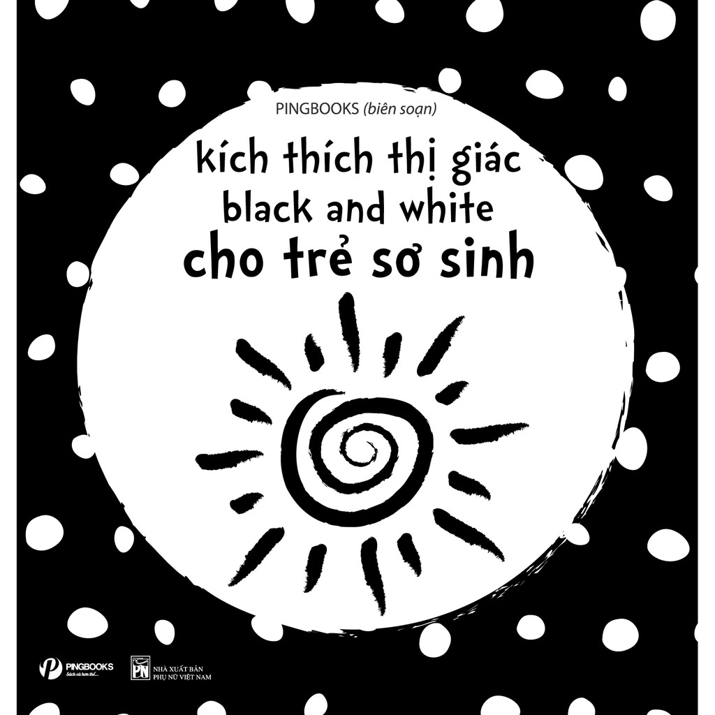 Sách - Kích thích thị giác black and white cho trẻ sơ sinh