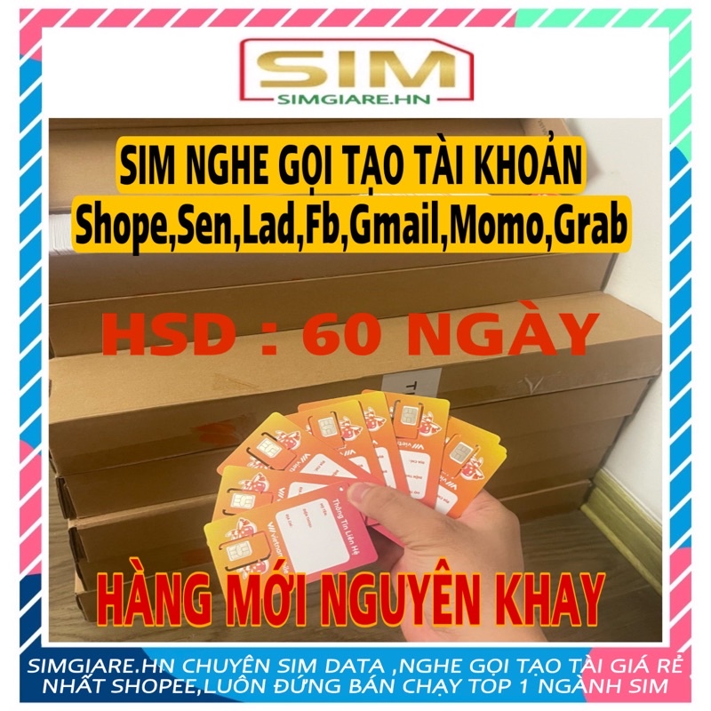 Hàng sim mới  Sim Vietnamobile nghe gọi tạo tài khoản giá siêu rẻ