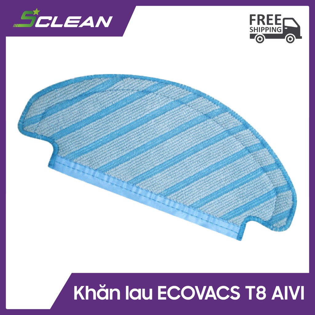 Khăn lau, miếng lau thay thế cho robot hút bụi lau nhà Ecovacs Deebot T8 Aivi - Hàng Chính Hãng