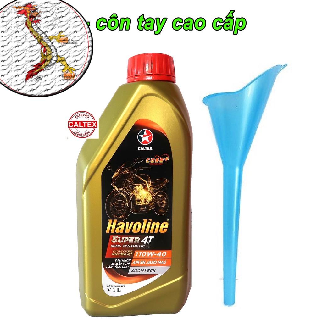 [Nhớt+Phễu]Nhớt Havoline Super 4T Semi-Synthetic SAE 10W-40 API SL JASO MA2 chai 1L, Nhớt Havoline 10W40 chai 1 lít