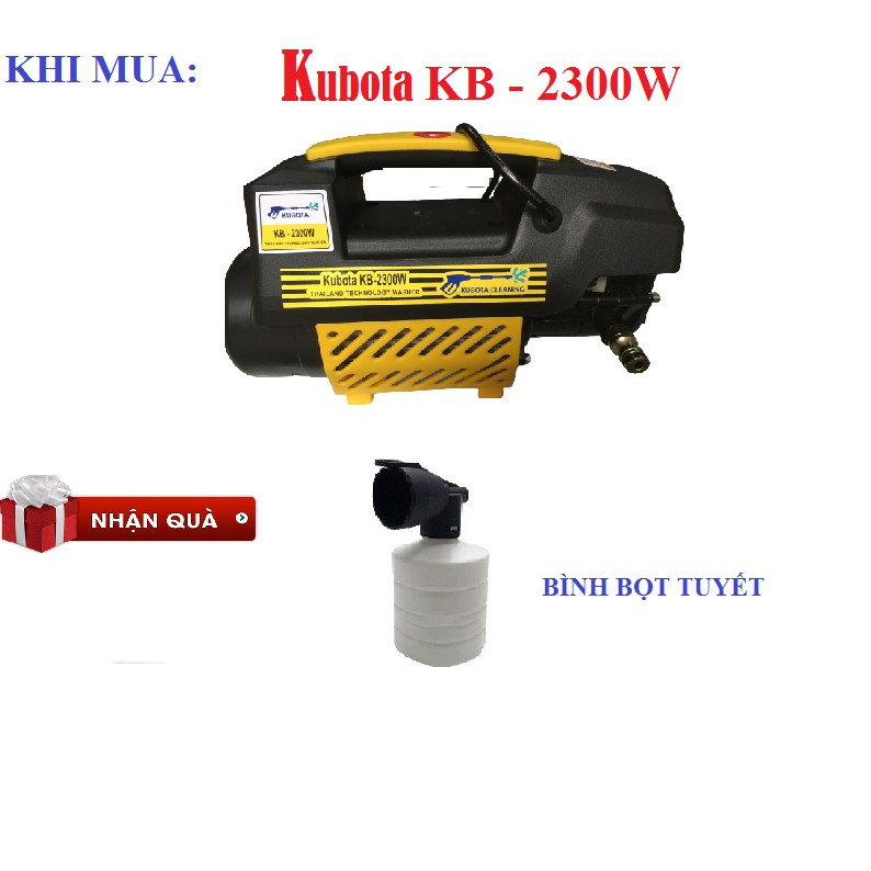 Máy rửa xe KUBOTA 2300W. TẶNG BÌNH BỌT TUYẾT