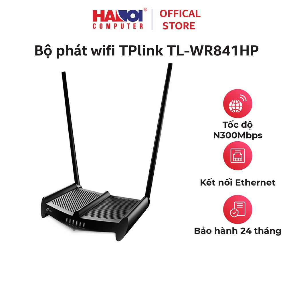 Bộ phát wifi TPlink TL-WR841HP Wireless N 300Mbps - Khả năng xuyên tường vượt trội