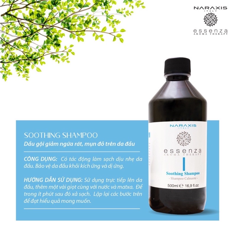 Dầu gội làm sạch, giảm ngứa rát, mụn đỏ trên da đầu Naraxis Essenza Aroma Therapy Soothing Shampoo 500ml