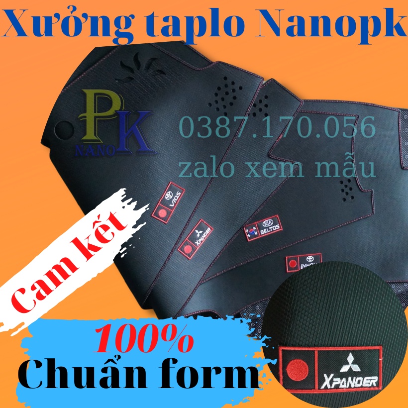 [Xưởng taplo Pk] Thảm taplo DA XPANDER CAO CẤP,Đầy đủ các dòng xe Thị trường, Chuẩn form 100%