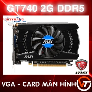 VGA MSI GT740 2G DDR5 ( 2nd )
